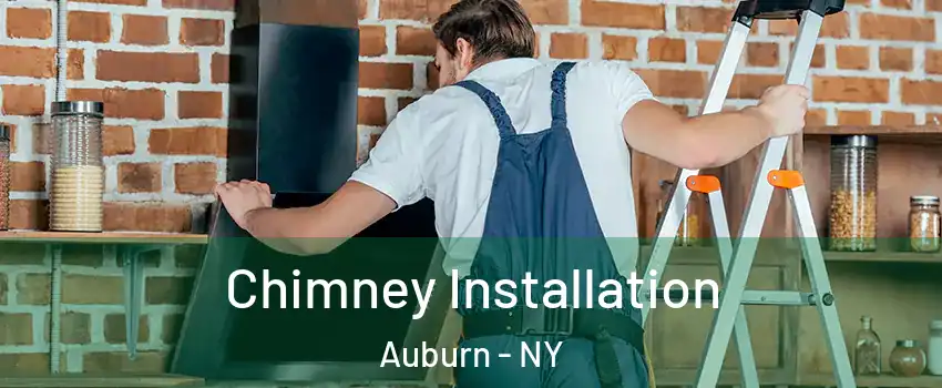  Chimney Installation Auburn - NY