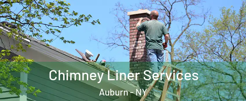  Chimney Liner Services Auburn - NY