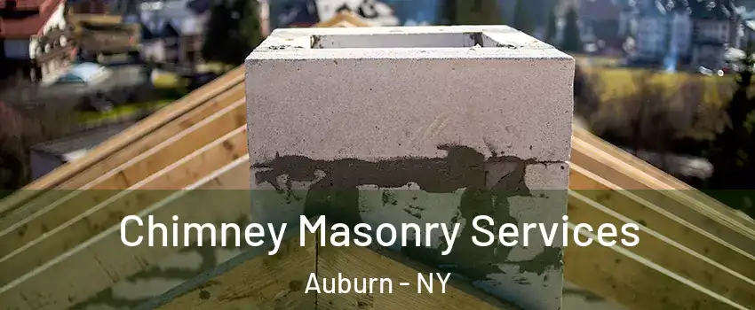  Chimney Masonry Services Auburn - NY