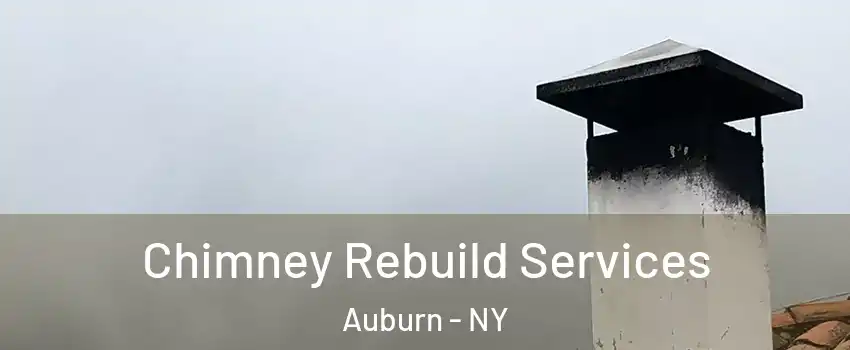  Chimney Rebuild Services Auburn - NY
