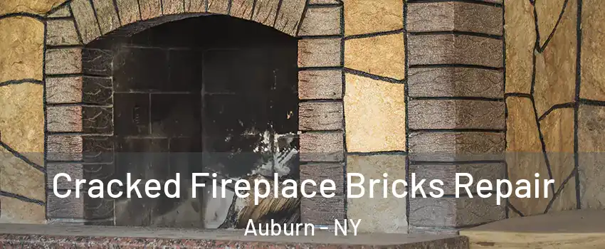  Cracked Fireplace Bricks Repair Auburn - NY