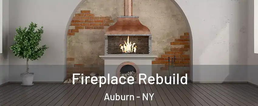  Fireplace Rebuild Auburn - NY